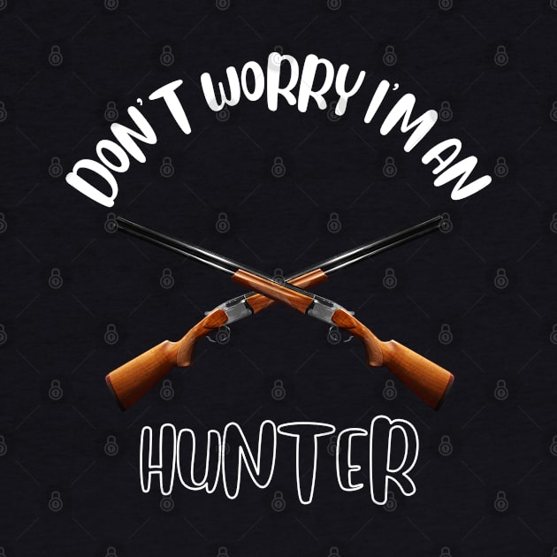 Don't Worry I'm An Hunter by NivousArts